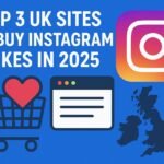 Top 3 UK sites to buy Instagram likes in 2025